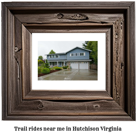 trail rides near me in Hutchison, Virginia